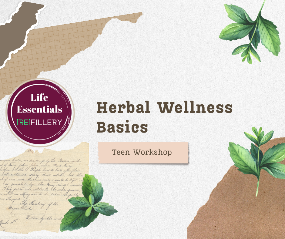 Herbal Wellness Basics | After-School Teen Workshop
